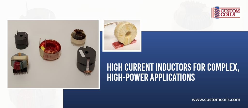 High Current Inductors