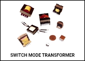 Switch Mode Transformers